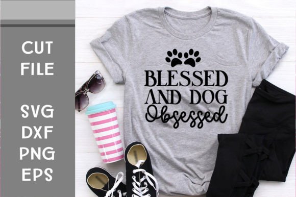 Blessed and Dog Obsessed SVG