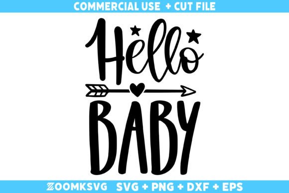 Hello Baby SVG, Baby Sayings Svg