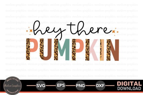 Hey There Pumpkin - Fall Quotes SVG
