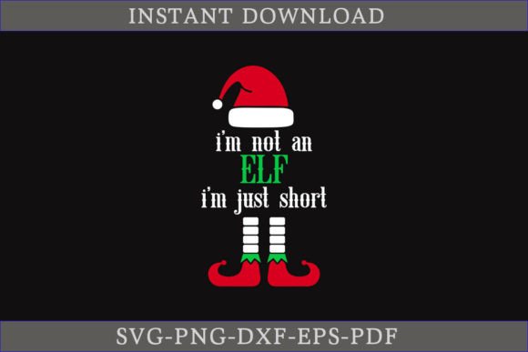 I m Not an Elf I m Just Short SVG