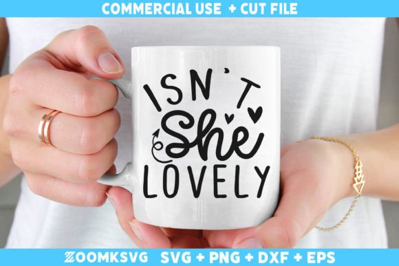 Isn't She Lovely SVG, Baby Sayings SVG