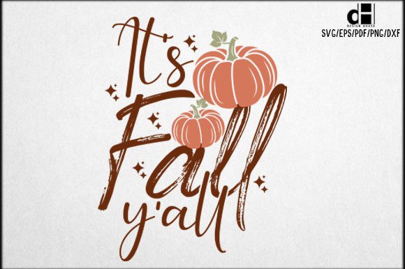 It’s Fall Y’all Svg Design