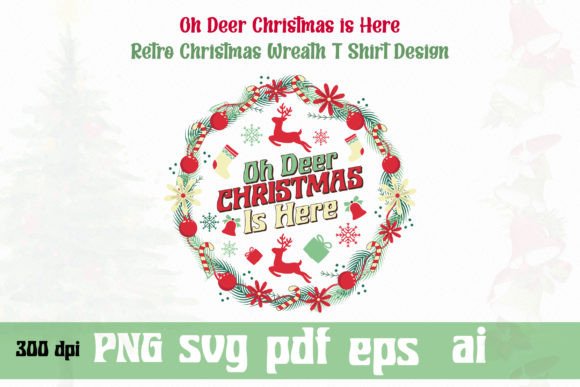 Oh Deer Christmas is Here Christmas PNG