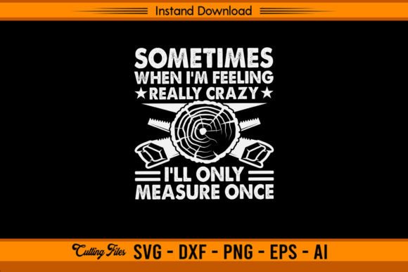 Sometimes When I'm Feeling Really Crazy