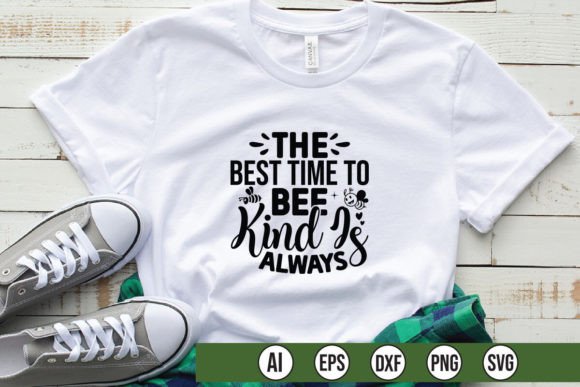 The Best Time to Bee Kind is Always